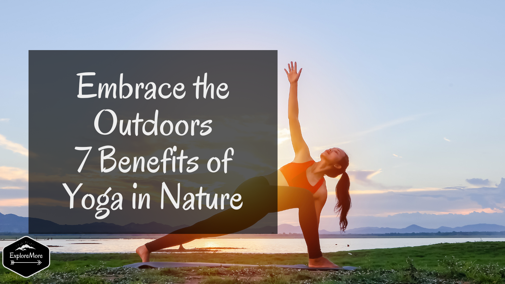 7 Benefits of Yoga in Nature