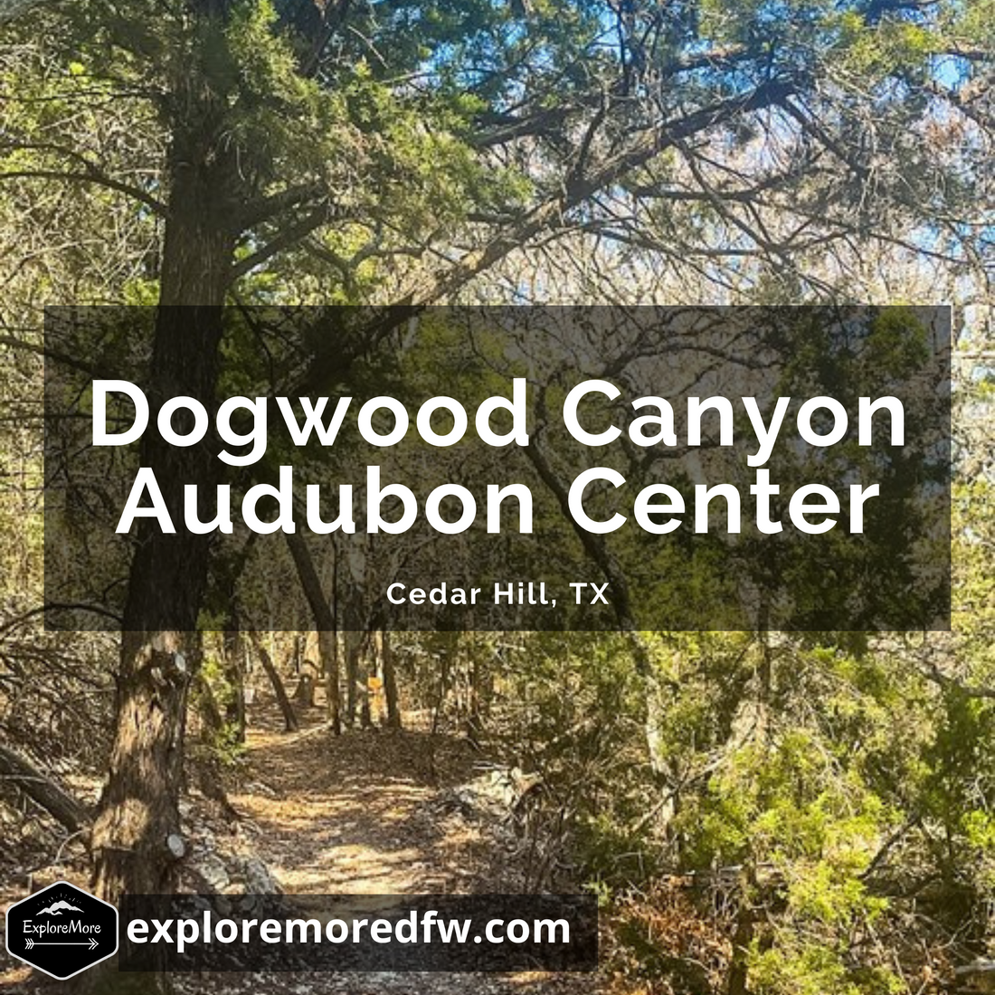 Dogwood Canyon Audubon Center