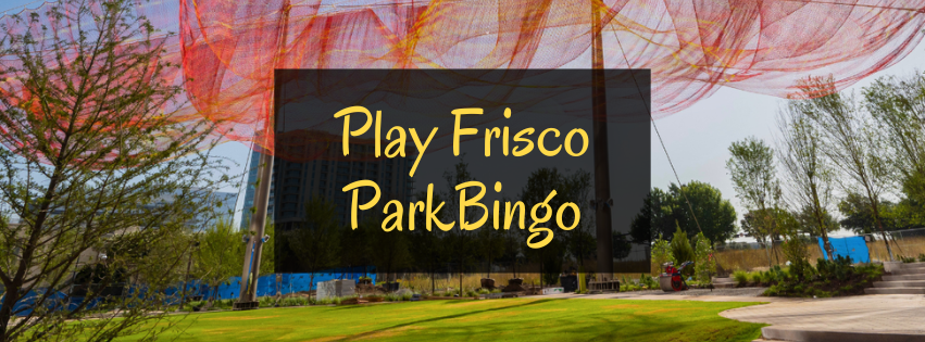 9 Must-Visit Parks in Frisco, TX + a Free TrailBingo Adventure!