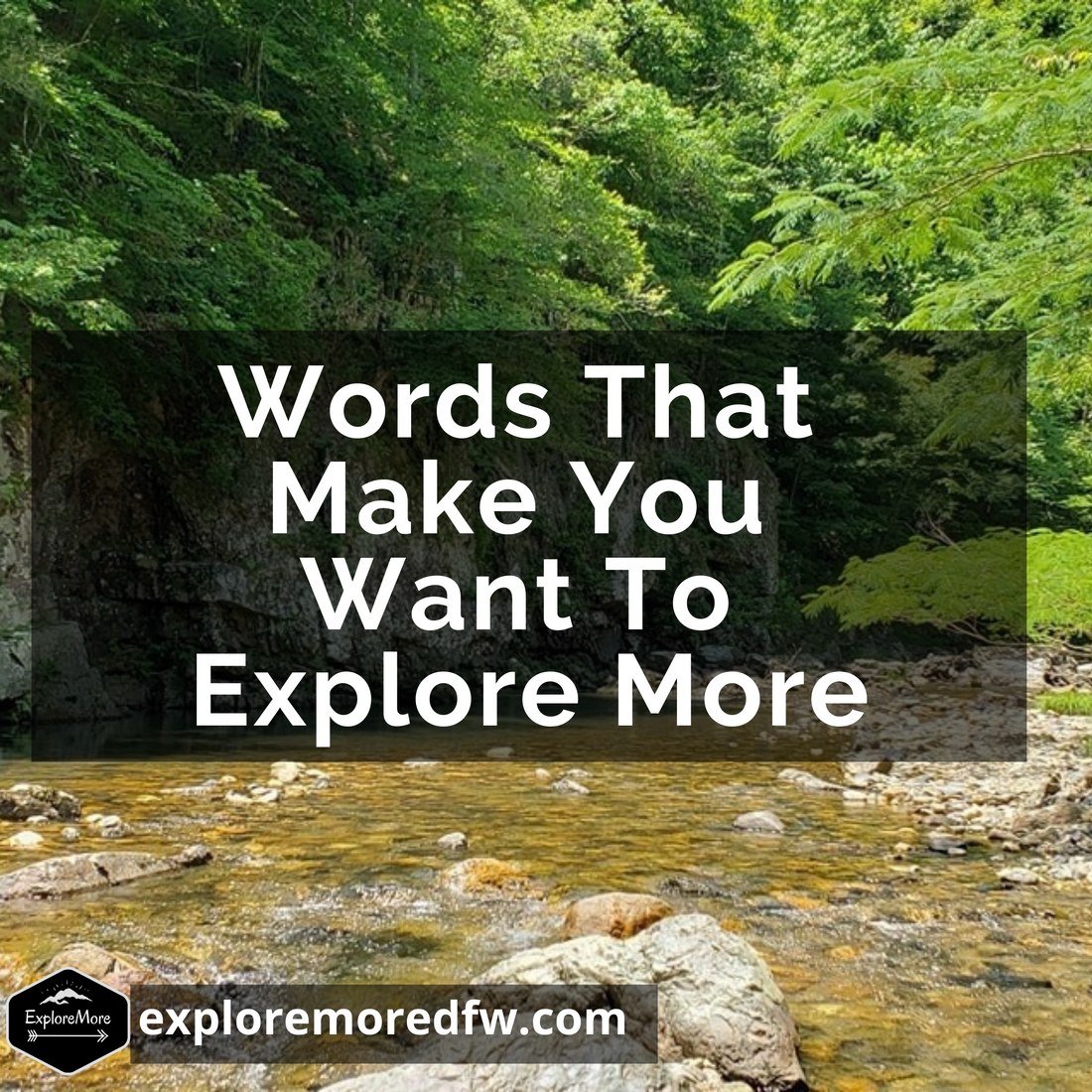 Words to Explore