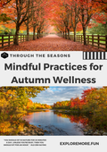 Through the Seasons: Mindful Practices for Autumn Wellness