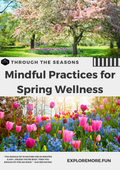 Through The Seasons: Mindful Practices for Spring Wellness